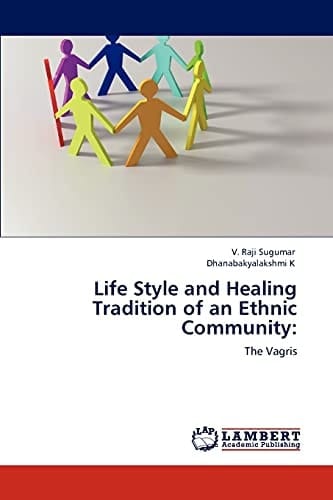 Life Style and Healing Tradition of an Ethnic Community