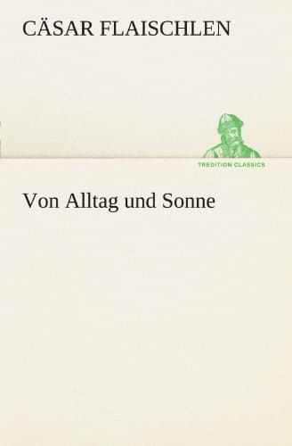 Von Alltag Und Sonne