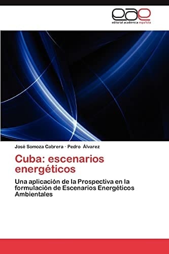 Cuba Escenarios Energéticos