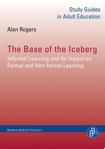 Study Guides in Adult Education Informal Learning and Its Impact on Formal and Non-formal Learning