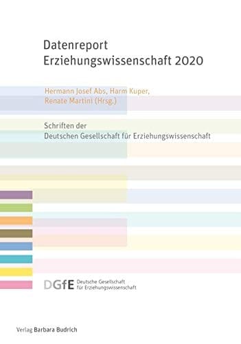 Datenreport Erziehungswissenschaft 2020 Erstellt im Auftrag der Deutschen Gesellschaft für Erziehungswissenschaft (DGfE).