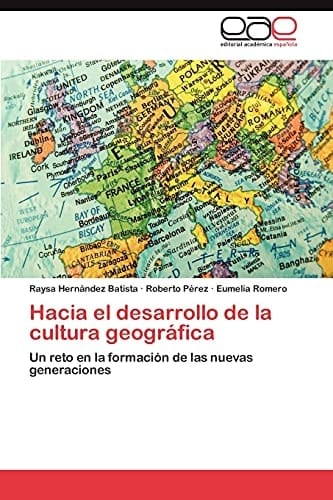 Hacia El Desarrollo de la Cultura Geográfic