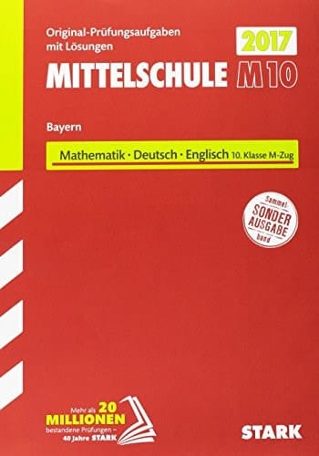 Mathematik, Deutsch, Englisch 10. Klasse M-Zug Bayern 2014-2016