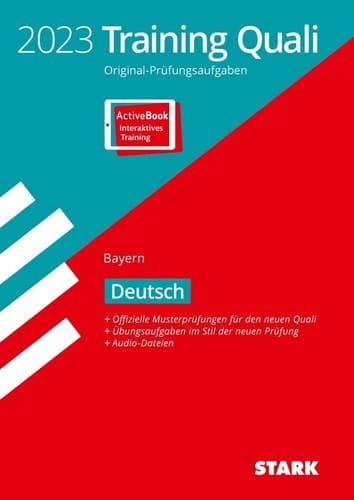 STARK Training Abschlussprüfung Quali Mittelschule 2023 - Deutsch 9. Klasse - Bayern