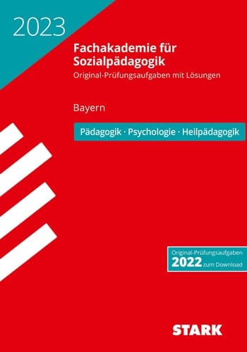 STARK Abschlussprüfung Fachakademie 2023 - Pädagogik, Psychologie, Heilpädagogik - Bayern