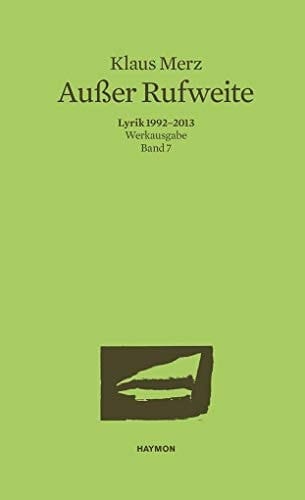 Ausser Rufweite Lyrik 1992-2013