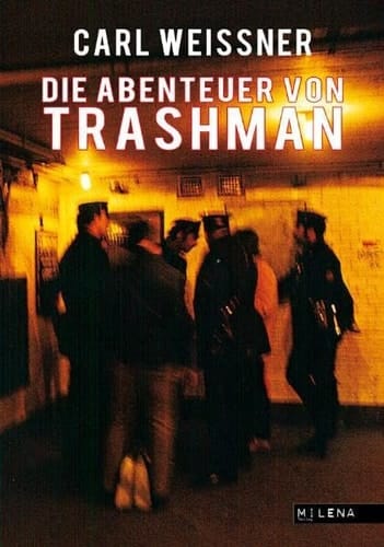 Die Abenteuer von Trashman New Yorker Nachtjournal 1968