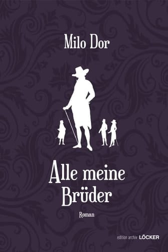 Alle meine Brüder Roman