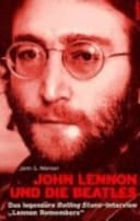 John Lennon und die Beatles das legendäre Rolling-Stone-Interview