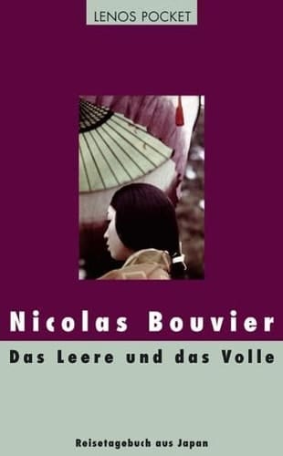 Das Leere und das Volle Reisetagebuch aus Japan 1964 - 1970