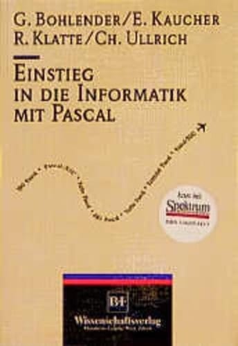 Einstieg in die Informatik mit Pascal