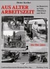 Aus alter Arbeitszeit im Hunsrück, an Nahe, Mittelrhein und Mosel ; die 50er Jahre