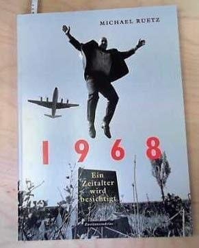 1968 ein Zeitalter wird besichtigt