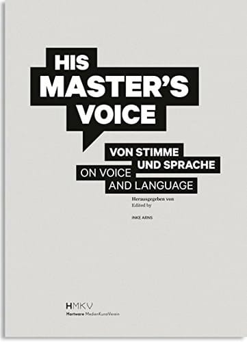 His master's voice von Stimme und Sprache