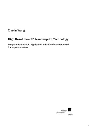 High Resolution 3D Nanoimprint Technology Template Fabrication, Application in Fabry-Pérot-filter-based Nanospectrometers