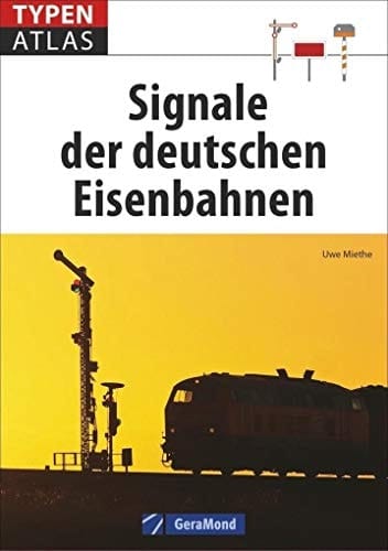Signale der deutschen Eisenbahnen