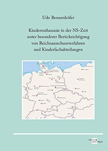Kindereuthanasie in der NS-Zeit unter besonderer Berücksichtigung von Reichsausschussverfahren und Kinderfachabteilungen