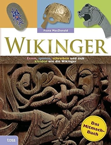 Wikinger Essen, spielen, schreiben und sich kleiden wie die Wikinger