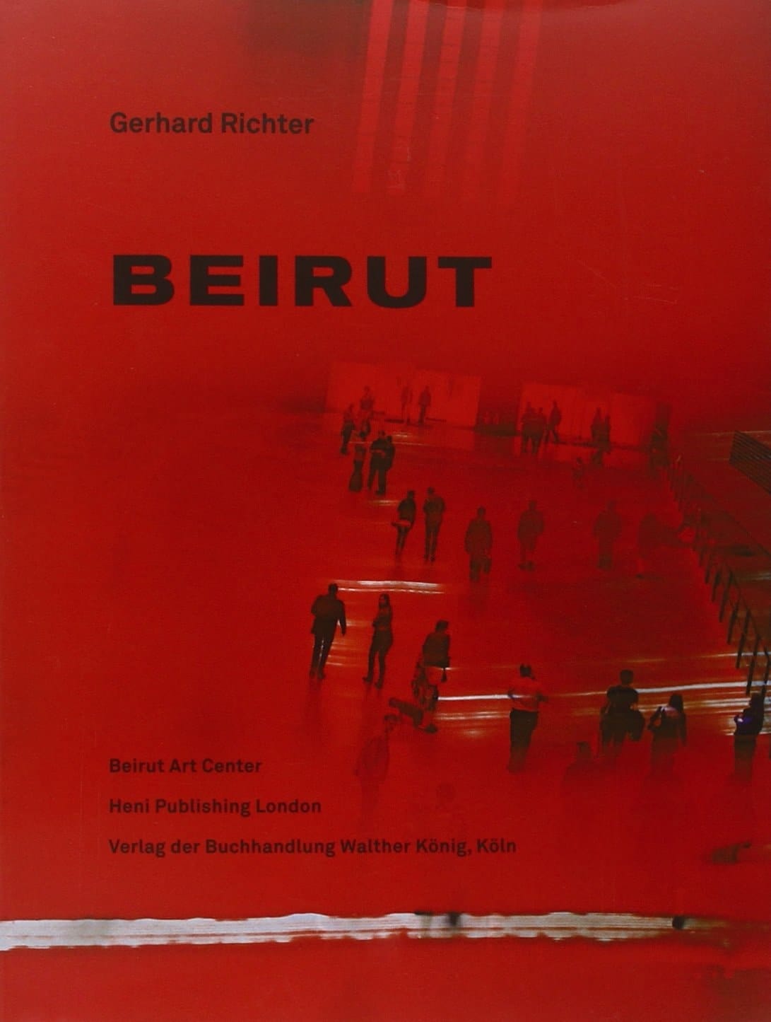 Gerhard Richter - Beirut : Beirut Art Center, 27 April - 16 June 2012