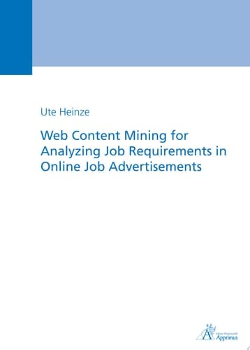 Web Content Mining for Analyzing Job Requirements in Online Job Advertisements