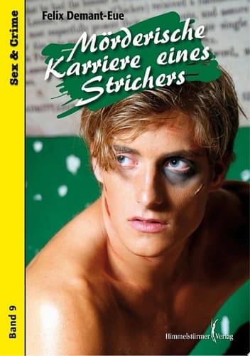 Mörderische Karriere eines Strichers