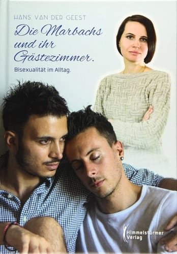 Die Marbachs und ihr Gästezimmer Bisexualität im Alltag