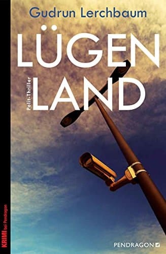 Lügenland Polit-Thriller