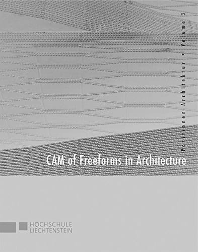 CAM of freeforms in architecture