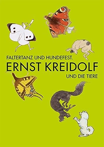 Faltertanz und Hundefest Ernst Kreidolf und die Tiere