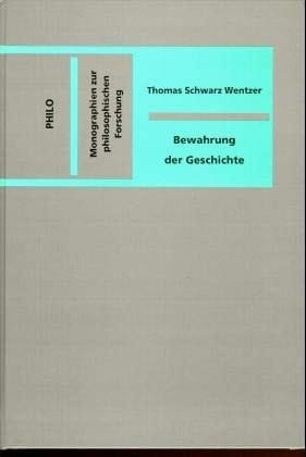 Bewahrung der Geschichte