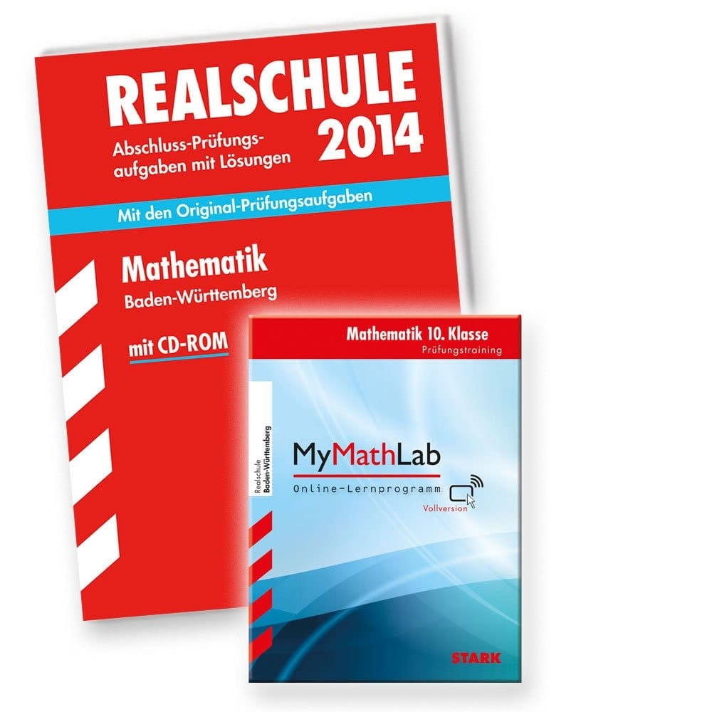 Mathematik Baden-Württemberg 2006 - 2013 Abschluss-Prüfungsaufgaben mit Lösungen ; mit CD-ROM ; [mit den Original-Prüfungsaufgaben ; Gesamtpaket inkl. MyMathLab]