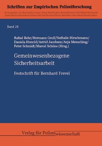 Gemeinwesenbezogene Sicherheitsarbeit Festschrift für Bernhard Frevel