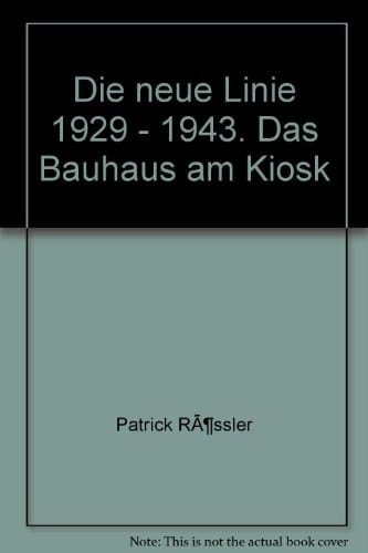 Die neue Linie 1929 - 1943