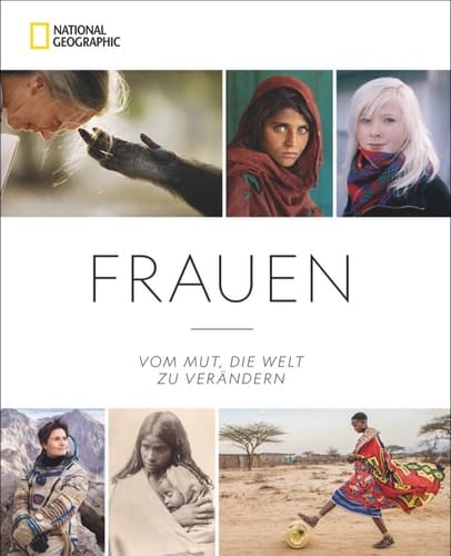 Frauen vom Mut, die Welt zu verändern