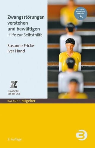 Zwangsstörungen verstehen und bewältigen Hilfe zur Selbsthilfe