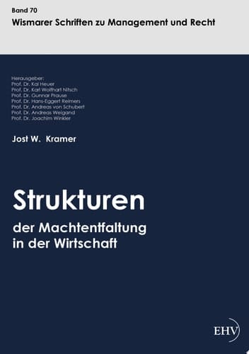 Strukturen Der MacHtentfaltung in Der Wirtschaft