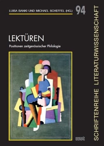 Lektüren Positionen Zeitgenössischer Philologie