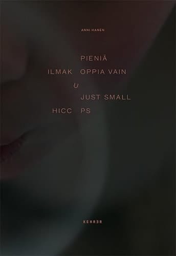 Anni Hanén Pieniä Ilmakuoppia Vain
