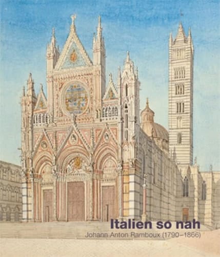 Johann Anton Ramboux Italien so nah