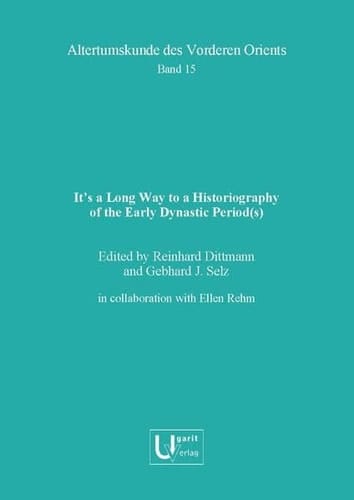 It's a Long Way to a Historiography of the Early Dynastic Period(s)