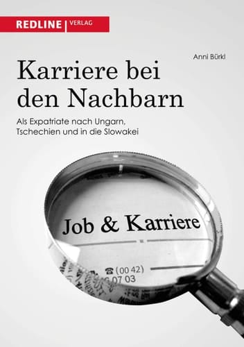 Karriere bei den Nachbarn als Expatriate nach Ungarn, Tschechien und in die Slowakei