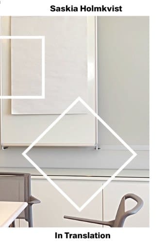 Saskia Holmkvist In Translation