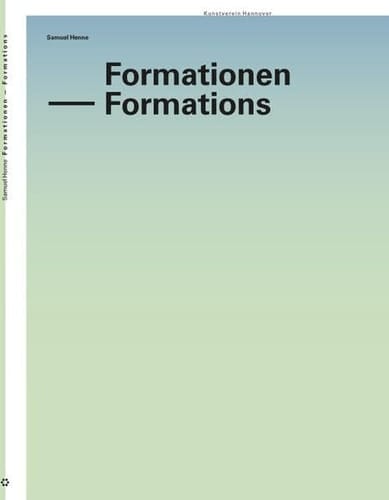 Samuel Henne - Formationen