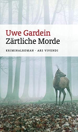 Zärtliche Morde Kriminalroman ; [Winkler und di Nardo: der dritte Fall]