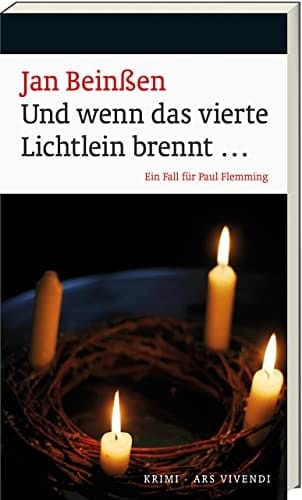 Und wenn das vierte Lichtlein brennt ... ein Fall für Paul Flemming