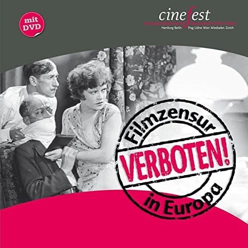 Verboten! Filmzensur in Europa