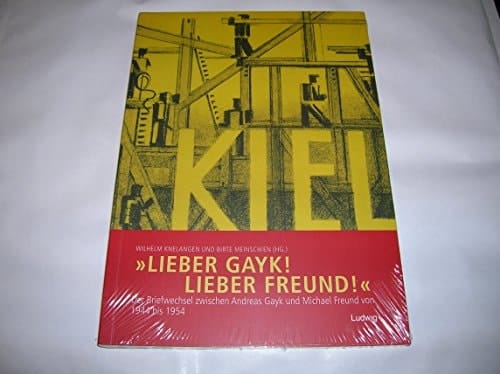 "Lieber Gayk! Lieber Freund!" der Briefwechsel zwischen Andreas Gayk und Michael Freund von 1944 bis 1954