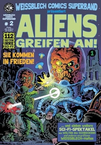 WEISSBLECH Comics Superband 2 ALIENS GREIFEN AN! 1