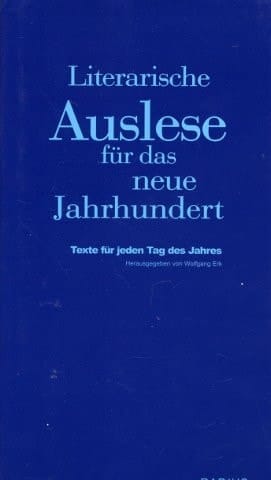 Literarische Auslese für das neue Jahrhundert