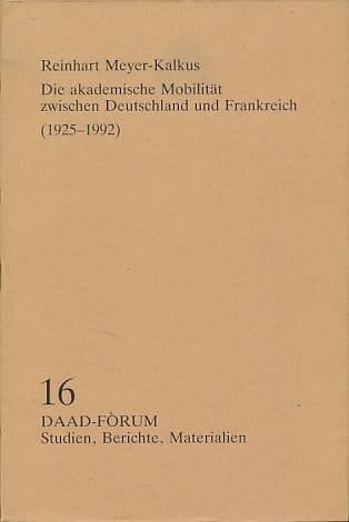 Die akademische Mobilität zwischen Deutschland und Frankreich (1925 - 1992)